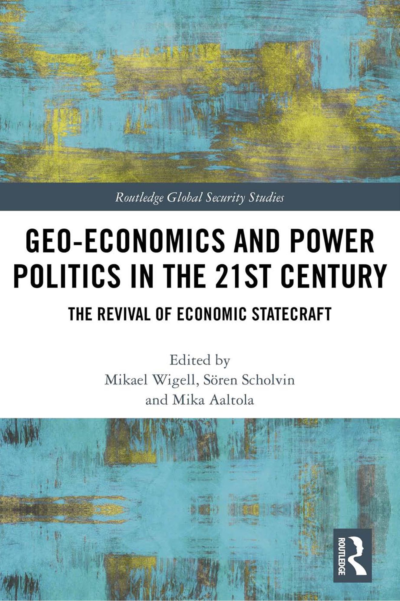 Geo Economics and Power Politics in the 21st Century 21世纪地缘经济学与强权政_文库报告厅
