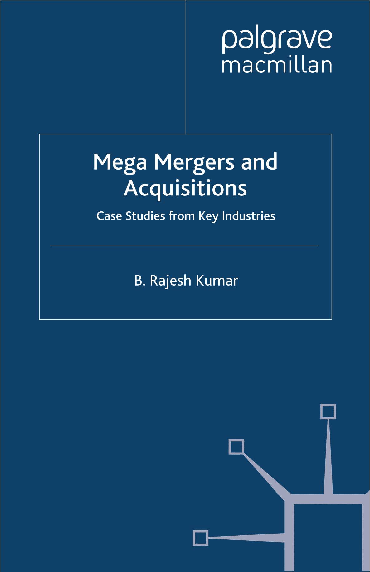 《关键行业大型并购案例》mega mergers and acquisitions