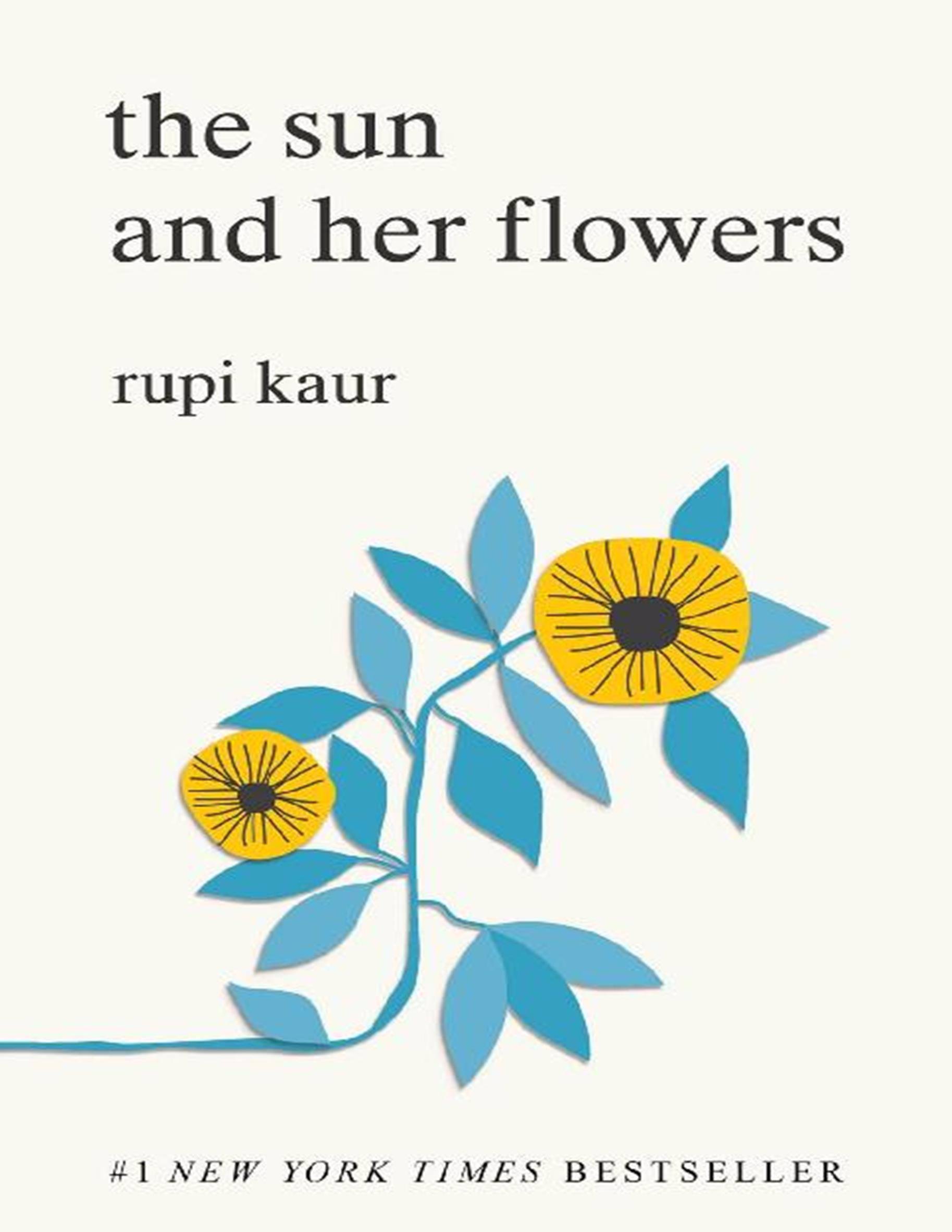 电子书 太阳和她的花the Sun And Her Flowers By Rupi Kaur 英 Epub 文库 报告厅