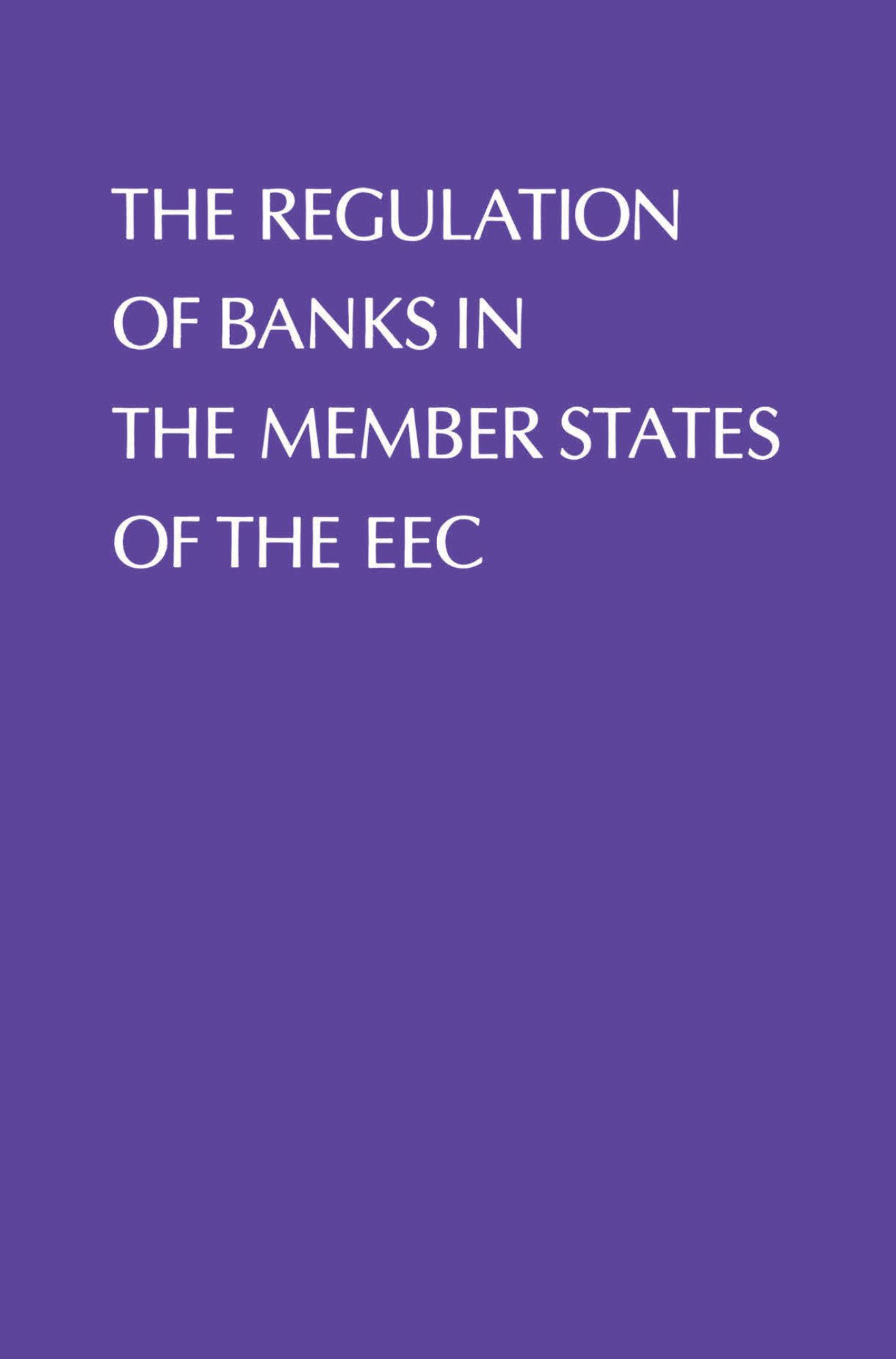 电子书-欧共体成员国对银行的监管（英）The Regulation of Banks in the Member States of the