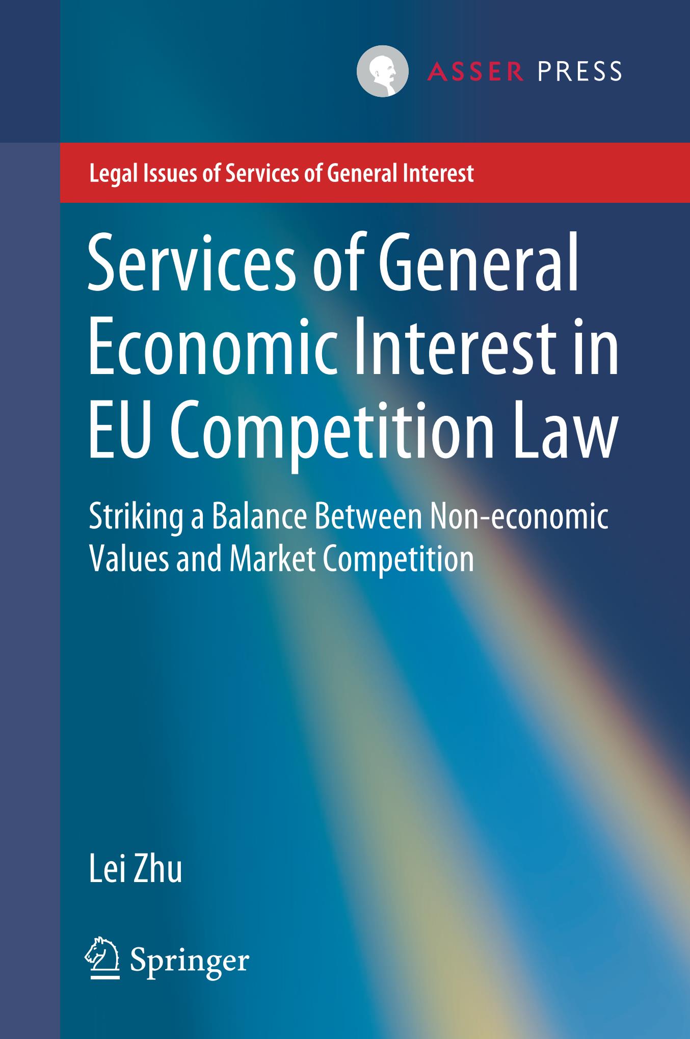 电子书欧盟竞争法中的一般经济利益服务：在非经济价值与市场竞争之间取得平衡（英）_文库报告厅