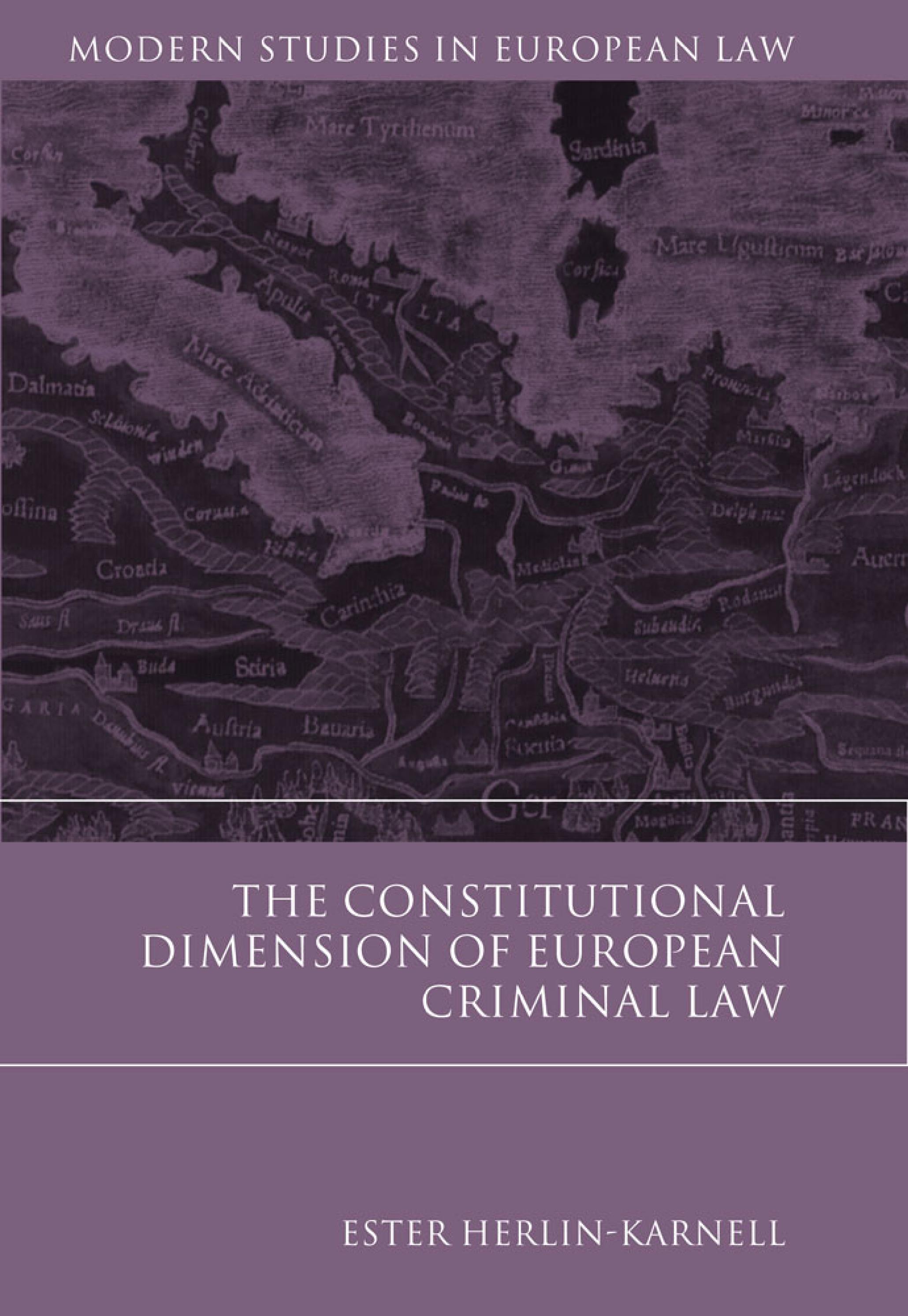  The Constitutional Dimension Of European Criminal Law 