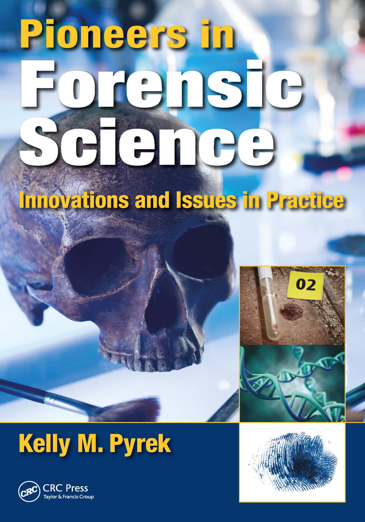 Pioneers In Forensic Science Innovations And pioneers-in-forensic-science-innovations-and